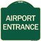 Signmission Designer Series Airport Entrance, Green & Tan Heavy-Gauge Aluminum Sign, 18" x 18", G-1818-24460 A-DES-G-1818-24460 - alternate 1